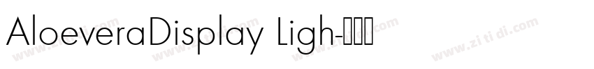 AloeveraDisplay Ligh字体转换